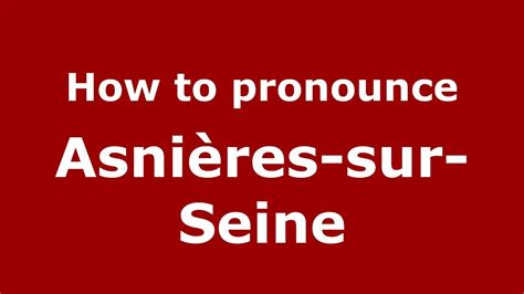 asnières pronunciation